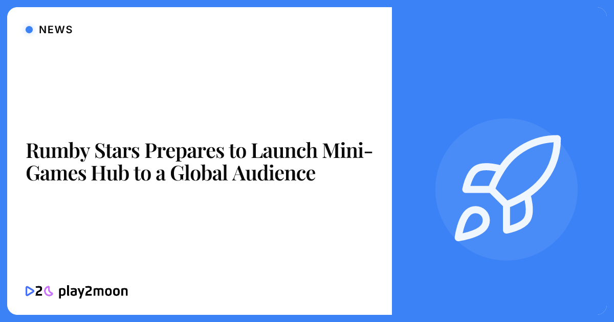 Rumby Stars Prepares to Launch Mini-Games Hub to a Global Audience ...